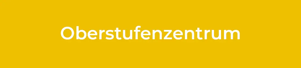 oberstufenzentrum
